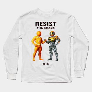 Resist the chaos Long Sleeve T-Shirt